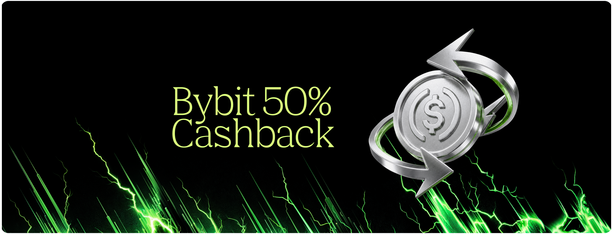 Bybit 50% cashback promo with a silver coin over green lightning